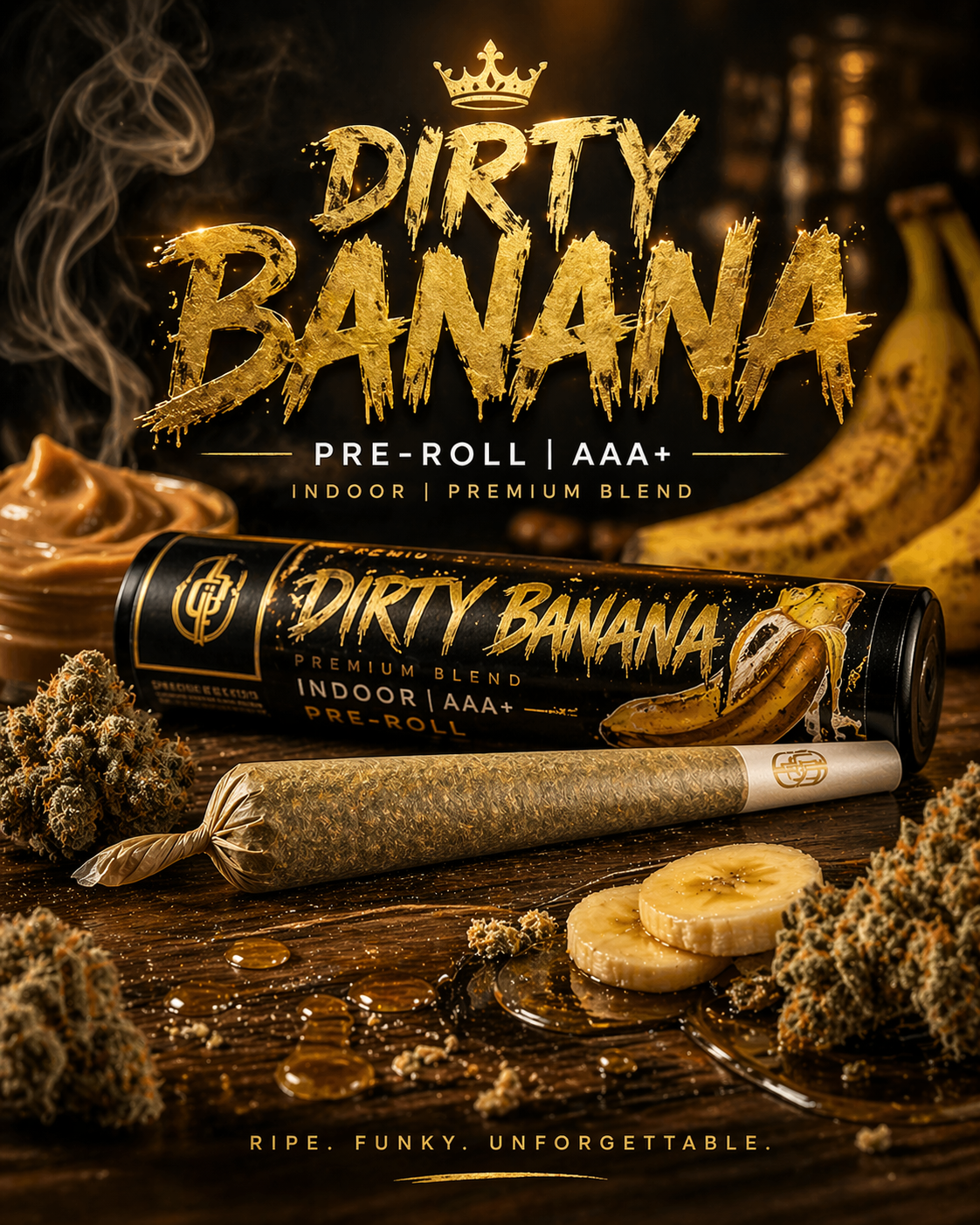 Dirty Banana — Pre-Roll | AAA+