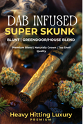 Infused Super Skunk — Blunt | Greendoor/House Blend