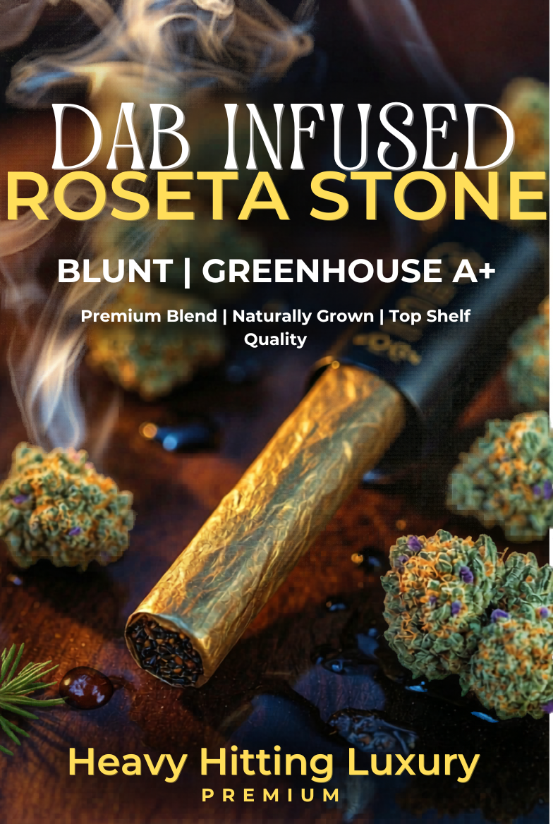 Dab Infused Roseta Stone — Blunt |Greendoor/House Blend