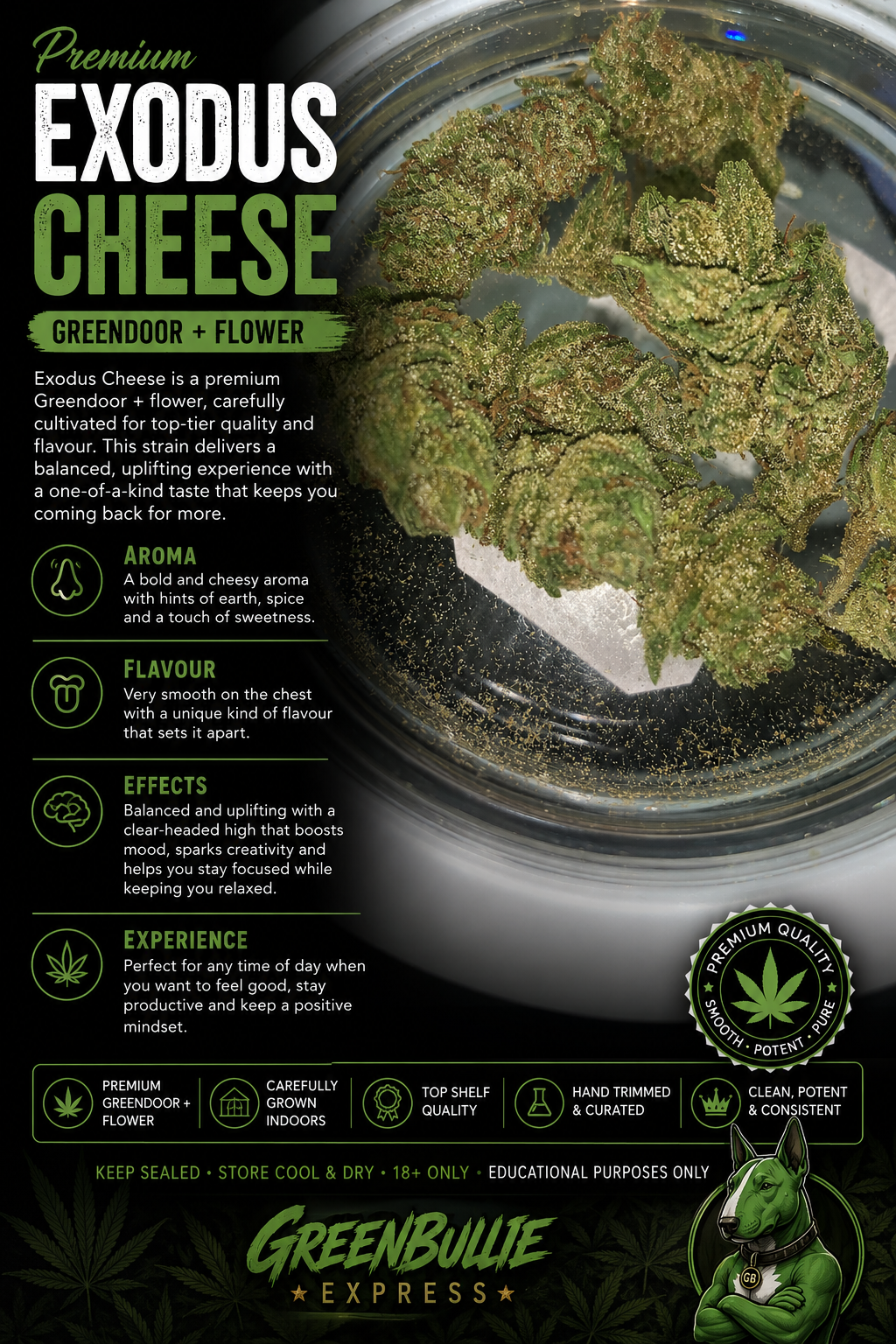 Exodus Cheese Premium Greendoor+ Flower